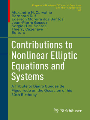 cover image of Contributions to Nonlinear Elliptic Equations and Systems